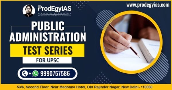 Public Administration Test Series for UPSC 2024 | ProdEgyIAS