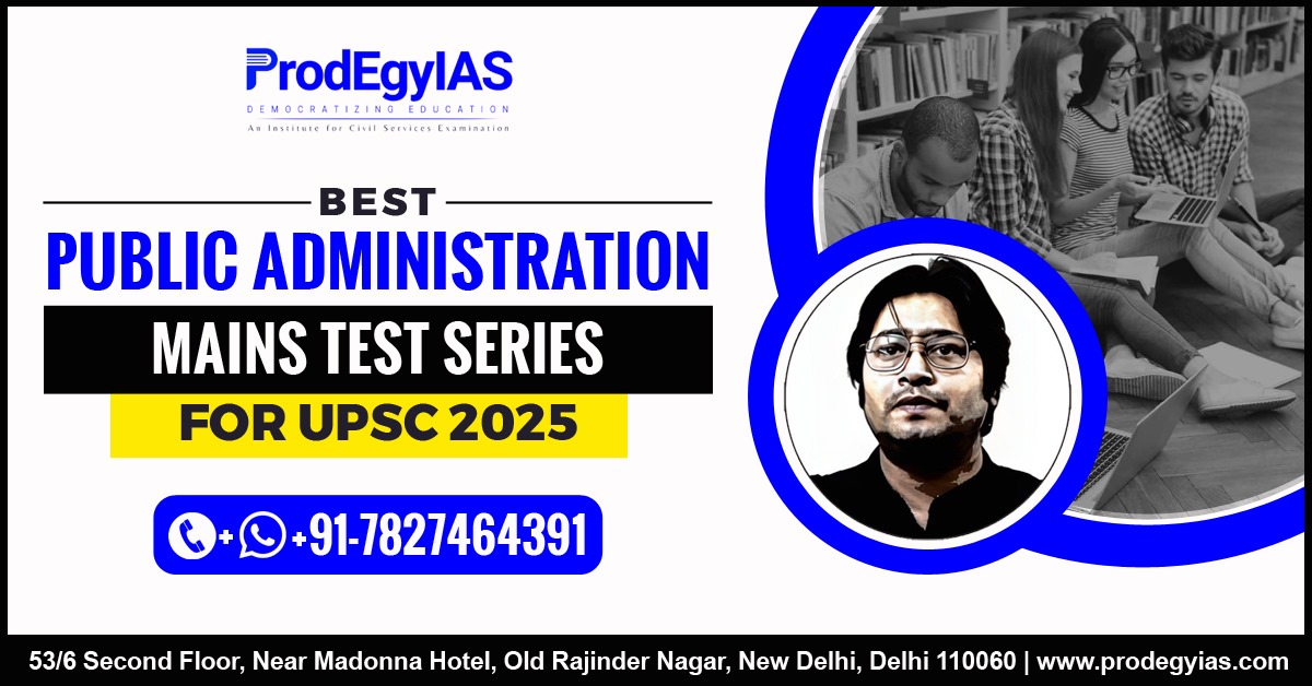 Best Public Administration Mains Test Series for UPSC 2025