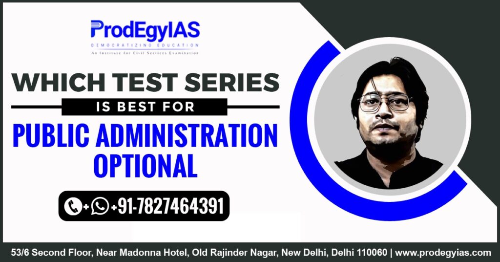 Which Test Series is Best For Public Administration Optional