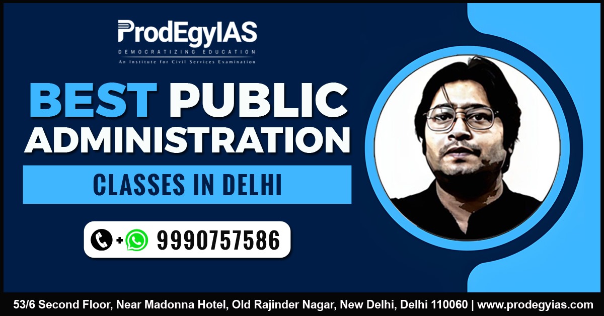 Best Public Administration Classes in Delhi