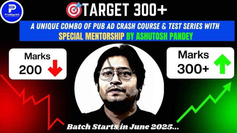 Target 300 + in UPSC CSE Mains