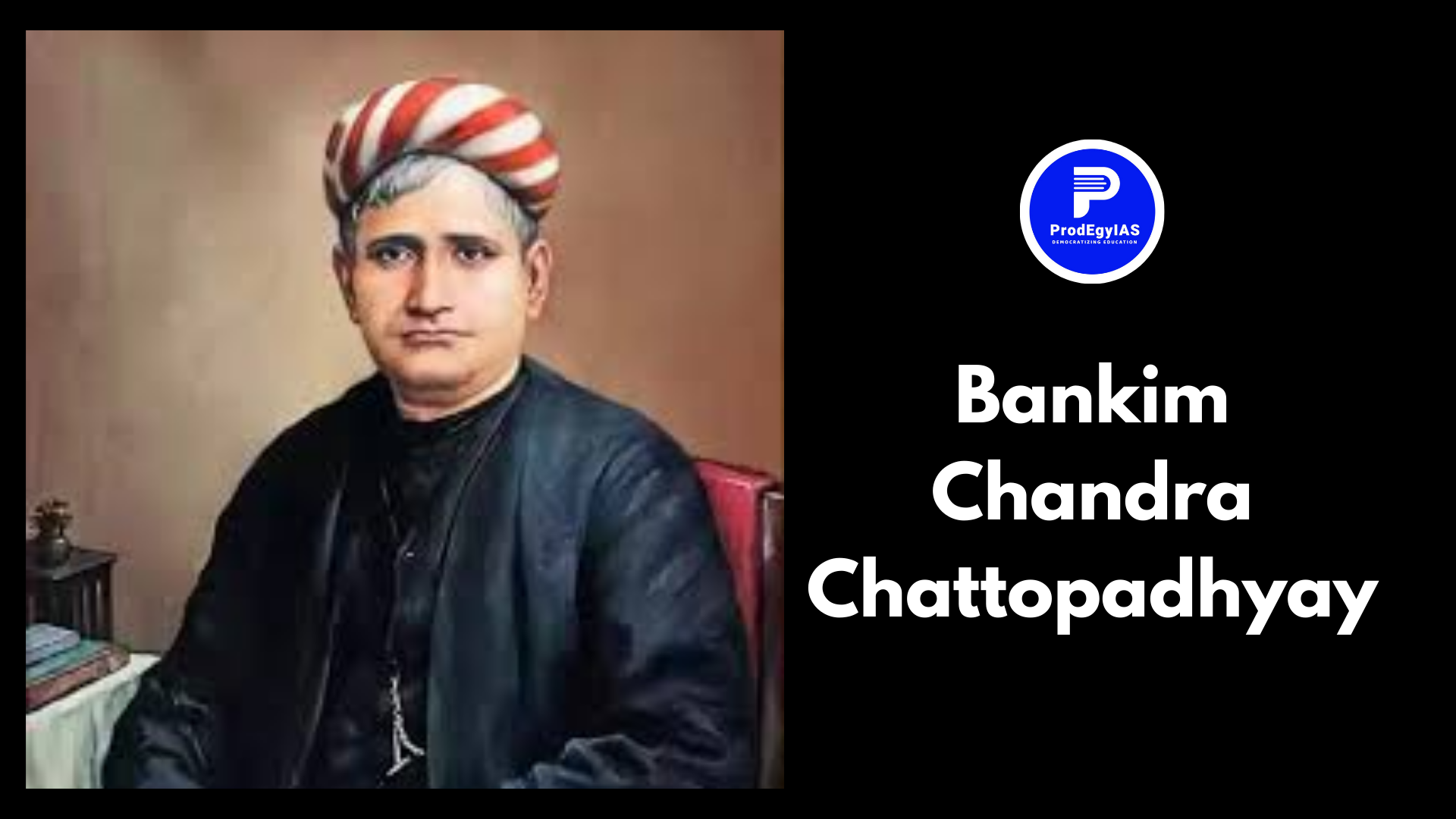 Bankim Chandra Chattopadhyay: Life, Works, Legacy & Vande Mataram